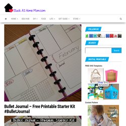 Bullet Journal – Free Printable Starter Kit #BulletJournal – StuckAtHomeMom.com