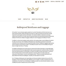 Bulletproof Cases & Luggage
