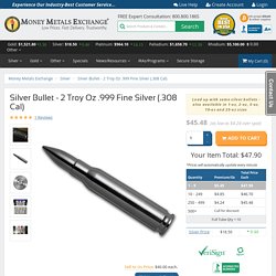 Buy 2 oz Silver Bullets Online .308 Caliber [NEW]