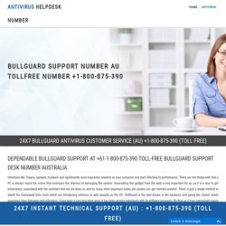 Bullguard Antivirus Support +1-800-875-390 Number Australia