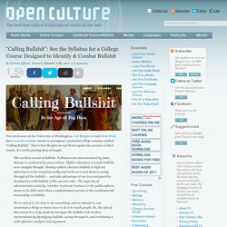 "Calling Bullshit": See the Syllabus for a College Course Designed to Identify & Combat Bullshit