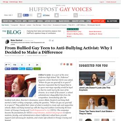From Bullied Gay Teen to Anti-Bullying Activist: Why I Decided to Make a Difference 
