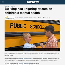 Bullying has lingering effects on children's mental health