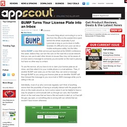BUMP Turns Your License Plate into an Inbox - AppScout
