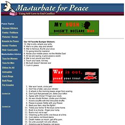 Bumper Stickers - Masturbate for Peace