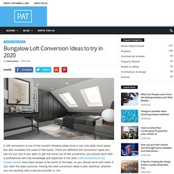 Bungalow Loft Conversion Ideas to try in 2020 - PAT Testing