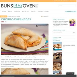 Chorizo Empanadas — Buns In My Oven