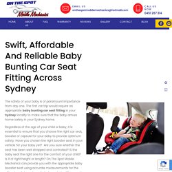 Baby Bunting Car Seat Fitting & Installation in Sydney