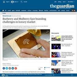 Burberry and Mulberry face branding challenges in luxury market