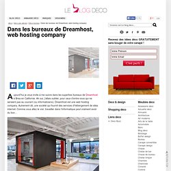 Dans les bureaux de Dreamhost, web hosting company