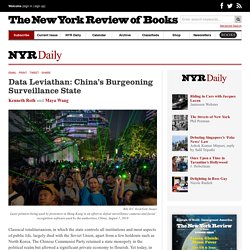 Data Leviathan: China’s Burgeoning Surveillance State