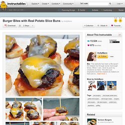 Burger Bites with Real Potato Slice Buns