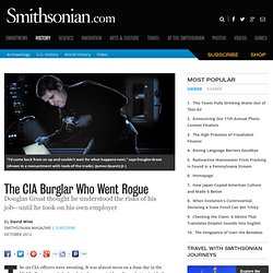 The CIA Burglar Who Went Rogue