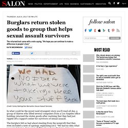 Burglars return stolen goods to group that helps sexual assault survivors