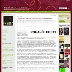 Domaine de la Romanée-Conti, Burgundy: Current Releases