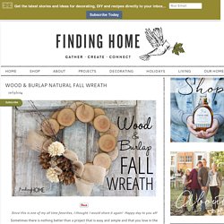 Wood & Burlap Natural Fall Wreath - Finding Home