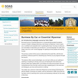 Burmese By Ear or Essential Myanmar: Learn Burmese: SOAS
