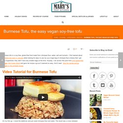 Burmese Tofu, the easy vegan soy-free tofu - Mary's Test Kitchen