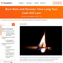 Burn Rate and Runway: How Long Your Cash Will Last - ForwardAI