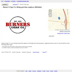 Burner's Cigar Co. hiring part time employee