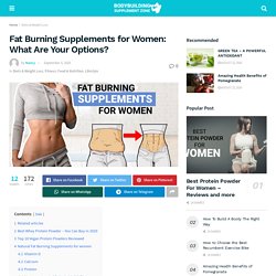 Fat Burning Supplements for Women: What Are Your Options?