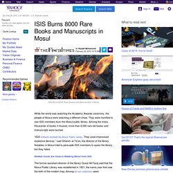 ISIS Burns 8000 Rare Books and Manuscripts in Mosul