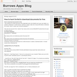 Burrows Apps Blog: How to hack Scribd to download documents for free