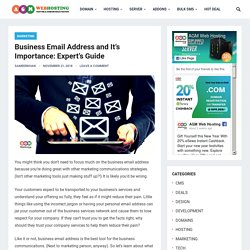 Business Email Address and It's Importance: Expert's Guide