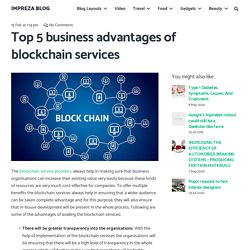 Top 5 business advantages of blockchain services – Every Voice Counts Mi
