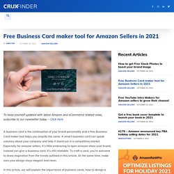 Free Business Card maker tool for Amazon Sellers in 2021 - Amazon Seller News Today