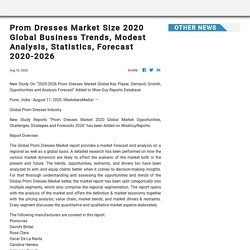 Prom Dresses Market Size 2020 Global Business Trends, Modest Analysis, Statistics, Forecast 2020-2026