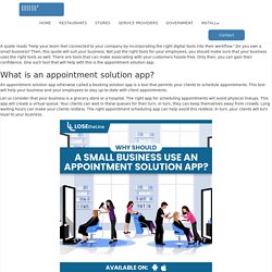Why Should A Small Business Use An Appointment Solution App?