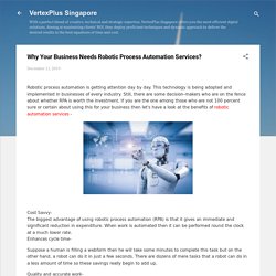 Why Your Business Needs Robotic Process Automation Services?