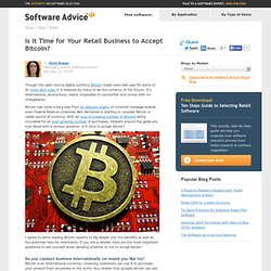 Is It Time for Your Retail Business to Accept Bitcoin? - The Software Advice Blog