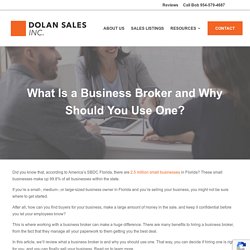 What Is a Business Broker and Why Should You Use One? - Dolan Sales Inc.