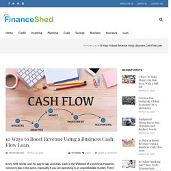 Business Cash Flow Loan: Ways to Boost Revenue