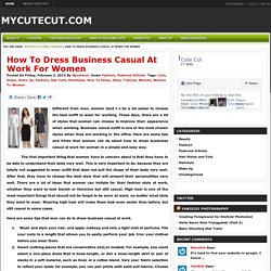 How to Dress Business Casual at Work for Women