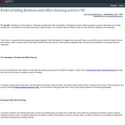 Perks of hiring Business and office cleaning services NC