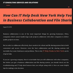 How Can IT Help Desk New York Help You in Business Collaboration and File Sharing