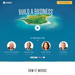 Build-A-Business Competition - Create Your Own Online Business for Shopify's Ecommerce Contest