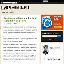 Business ecology and the four customer currenci