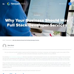 Why Your Business Should Hire Full Stack Developer Services