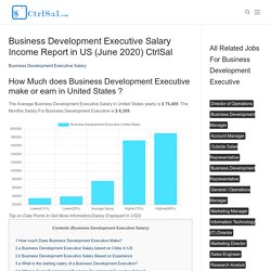 Business Development Executive Salary Income Report in US (June 2020) CtrlSal