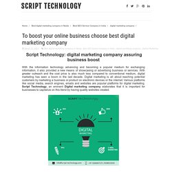 To boost your online business choose best digital marketing company