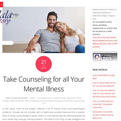 Take Counseling for all Your Mental Illness