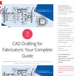 CAD Drafting for Fabricators: Your Complete Guide