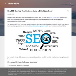 How SEO Can Help Your Business during a Global Lockdown?