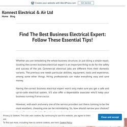 Find The Best Business Electrical Expert: Follow These Essential Tips!
