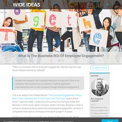What Is The Business ROI Of Employee Engagement? - Wide Ideas