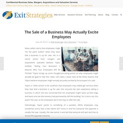 The Sale of a Business May Actually Excite Employees